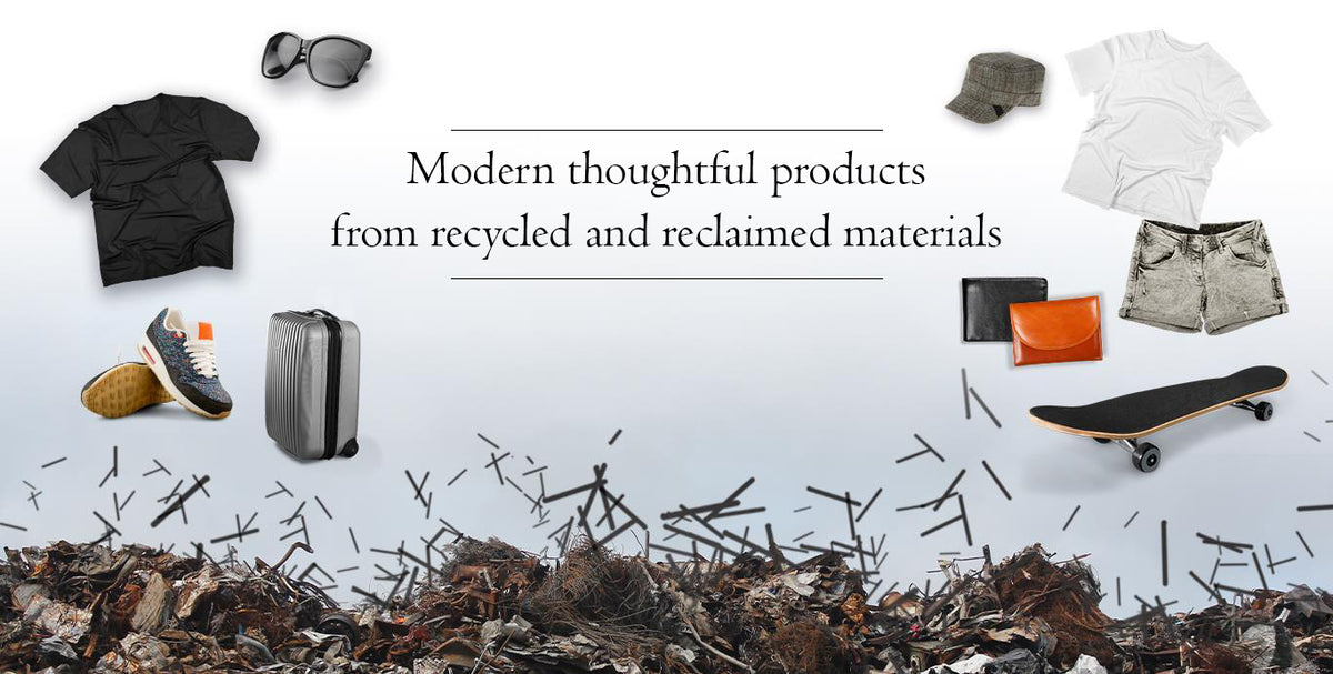 Recycled products and sustainable brands